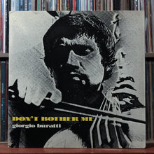 Load image into Gallery viewer, Giorgio Buratti - Don't Bother Me - 1st PRESS - Italy 1971 Durium, VG+/EX 1

