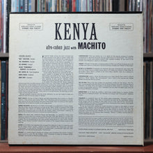 Load image into Gallery viewer, Machito - Kenya Afro Cuban Jazz - 1958 Roulette 2
