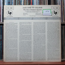Load image into Gallery viewer, The Dave Brubeck Quartet - Jazz Goes To College - MONO - 1955 Columbia, VG/VG 2
