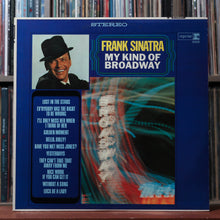 Load image into Gallery viewer, Frank Sinatra - My Kind Of Broadway - 1965 Reprise, VG+/VG 1
