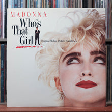 Load image into Gallery viewer, Madonna - Who's That Girl (Original Motion Picture Soundtrack) - 1987, EX/VG 1
