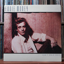 Load image into Gallery viewer, Eddie Money - Can't Hold Back - 1986 Columbia, VG/VG+ 1
