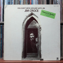 Load image into Gallery viewer, Jim Croce - You Don't Mess Around With Jim - 1972 ABC, VG/VG 1
