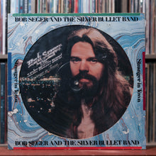 Load image into Gallery viewer, Bob Seger And The Silver Bullet Band - Stranger In Town - Picture Disc - US 1978, VG/VG 1
