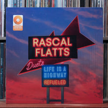 Load image into Gallery viewer, Rascal Flatts - Life Is A Highway: Refueled Duets - TANGERINE VINYL - 2025 NM/EX 1
