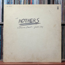 Load image into Gallery viewer, The Mothers - Fillmore East - June 1971 - 1980's Bizarre, VG/VG 1
