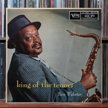 Load image into Gallery viewer, Ben Webster - King Of The Tenors - 1960 Verve, VG/VG 1
