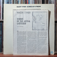 Load image into Gallery viewer, McCoy Tyner - Echoes Of A Friend - W/ PRESS RELEASE 1974 Milestone, VG/VG 5
