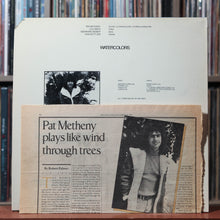 Load image into Gallery viewer, Pat Metheny - Watercolors - W/ PRESS RELEASE 1977 ECM, VG+/EX 7

