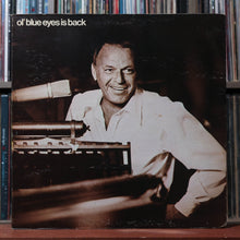 Load image into Gallery viewer, Frank Sinatra - Ol' Blue Eyes Is Back - 1973 Reprise, VG/VG 1
