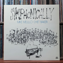 Load image into Gallery viewer, Mike Melillo, Chet Baker - Symphonically - Italy 1986 Soul Note, VG/VG 1
