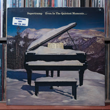 Load image into Gallery viewer, Supertramp - Even In The Quietest Moments... - PROMO - 1977 A&amp;M, VG/VG 1

