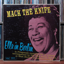 Load image into Gallery viewer, Ella Fitzgerald - Mack The Knife - Ella In Berlin - MONO - 1960 Verve, VG/EX 1
