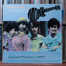 Load image into Gallery viewer, The Monkees - Then &amp; Now... The Best Of The Monkees - 1986 Arista, VG+/EX 1
