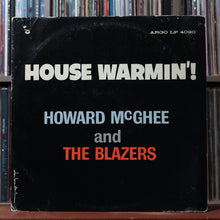 Load image into Gallery viewer, Howard McGhee And The Blazers - House Warmin' - 1963 Argo, VG/VG 1
