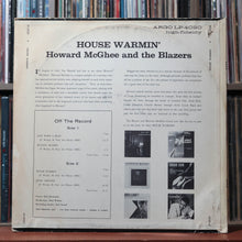 Load image into Gallery viewer, Howard McGhee And The Blazers - House Warmin' - 1963 Argo, VG/VG 2
