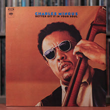 Load image into Gallery viewer, Charles Mingus - Better Git It In Your Soul - 2LP - 1971 Columbia, EX/VG+
