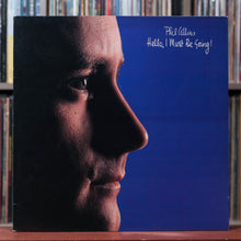 Load image into Gallery viewer, Phil Collins - Hello, I Must Be Going! - 1982 Atlantic, VG+/VG
