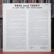 Load image into Gallery viewer, Lester Young - Teddy Wilsom Quartet - Pres and Teddy - MONO - 1957 Verve, VG++/EX
