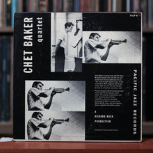 Load image into Gallery viewer, Chet Baker Quartet - Chet Baker Quartet Featuring Russ Freeman - 10&quot; LP - 1953 Pacific Jazz, VG+/VG+
