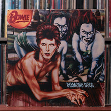 Load image into Gallery viewer, David Bowie - Diamond Dogs - 1974 RCA, VG/VG
