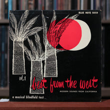 Load image into Gallery viewer, Best From The West Vol. 1 - Modern Sounds From California - Various - 10" LP - 1955 Blue Note, VG+/VG+
