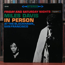 Load image into Gallery viewer, Miles Davis - In Person Friday And Saturday Nights At The Blackhawk, San Francisco - 2LP - 1961 Columbia, EX/VG
