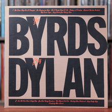 Load image into Gallery viewer, The Byrds - The Byrds Play Dylan - 1979 Columbia, VG+/VG+
