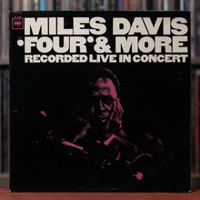 Load image into Gallery viewer, Miles Davis - &#39;Four&#39; &amp; More (Recorded Live In Concert) - 1966 Columbia, VG+/VG
