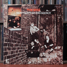 Load image into Gallery viewer, The Who - 2 Album Bundle - Meaty Beaty Big And Bouncy/Sell out - Decca, VG+/VG+
