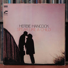 Load image into Gallery viewer, Herbie Hancock - Speak Like Child - 1968 Blue Note, VG+/EX
