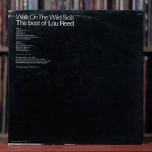 Load image into Gallery viewer, Lou Reed - Walk on the Wild Side, The Best of Lou Reed - 1979 RCA

