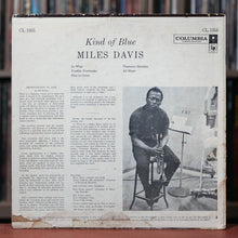 Load image into Gallery viewer, Miles Davis - Kind Of Blue - MONO - 6 Eye -1961 Columbia, VG/VG
