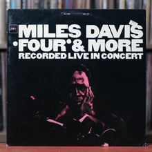 Load image into Gallery viewer, Miles Davis - &#39;Four&#39; &amp; More - Recorded Live In Concert - 1977 Columbia, VG/NM
