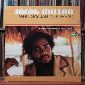 Jacob Miller - Who Say Jah No Dread (The Classic Augustus