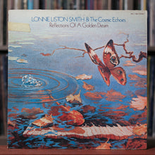 Load image into Gallery viewer, Lonnie Liston Smith And The Cosmic Echoes- Reflections Of A Golden Dream - 1976 Flying Dutchman, VG+/VG
