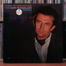 Load image into Gallery viewer, The Gary McFarland Sextet - Point of Departure - Mono -1964 Impulse - VG+/EX
