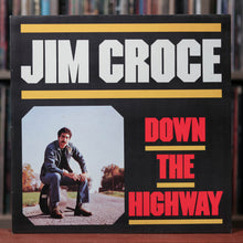 Load image into Gallery viewer, Jim Croce - Down the Highway - 1980 Intercord - VG+/VG+
