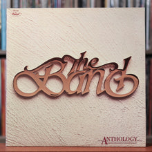Load image into Gallery viewer, The Band - Anthology - 2LP - 1978 Capitol, EX/VG
