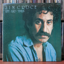 Load image into Gallery viewer, Jim Croce - Life And Times - 1973 ABC EX/VG

