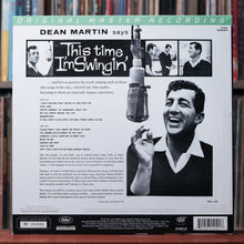 Load image into Gallery viewer, Dean Martin - This Time I&#39;m Swingin&#39; - 2013 Ltd Ed, Numbered Mobil Fidelity Press VG+/EX
