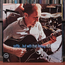 Load image into Gallery viewer, Herb Ellis - Softly... But With That Feeling - Japanese Import - 1981 Verve, EX/EX
