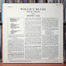 Load image into Gallery viewer, Willie Dixon With Memphis Slim - Willie&#39;s Blues - 1984 Original Blues Classics, VG/VG
