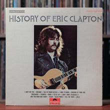 Load image into Gallery viewer, Eric Clapton - History Of Eric Clapton - 2LP - Canada Import - 1970&#39;s Polydor, VG+/VG++
