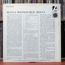 Load image into Gallery viewer, Charlie Mingus - Blues &amp; Roots - MONO- 1962 Atlantic - VG+/VG
