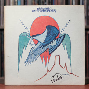 Eagles - On The Border - 1974 Asylum, VG+/VG