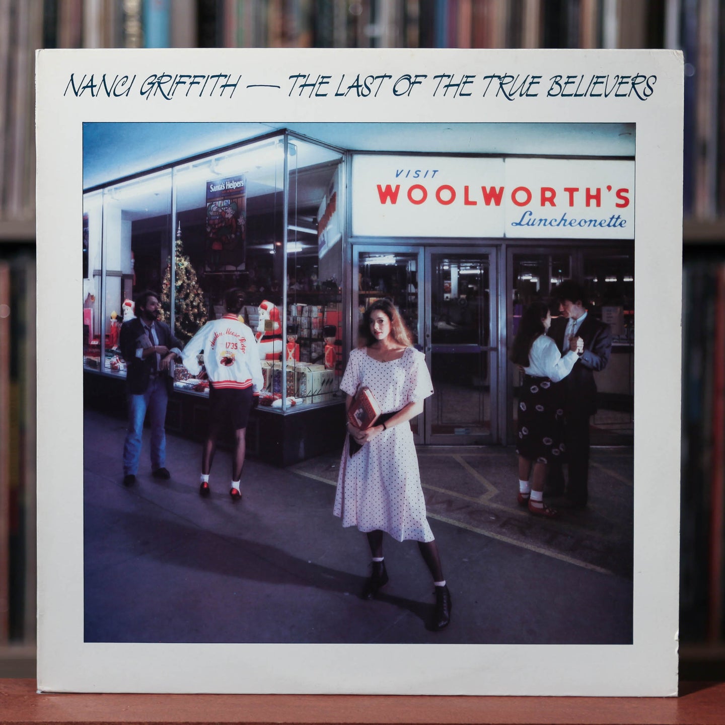 Nanci Griffith - Last of the True Believers  - 1986 Philo, VG/VG+