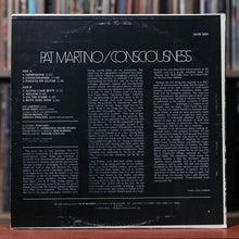 Load image into Gallery viewer, Pat Martino - Consciousness - 1974 Muse Records - VG/EX
