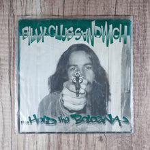 Load image into Gallery viewer, Billy Club Sandwich - Hold The Bologna - 7" 45RPM 1997 Nawpost
