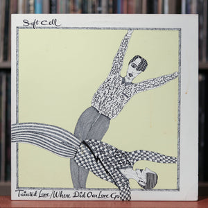 Soft Cell - Tainted Love / Where Did Our Love Go - 1989 Sire, VG+/EX
